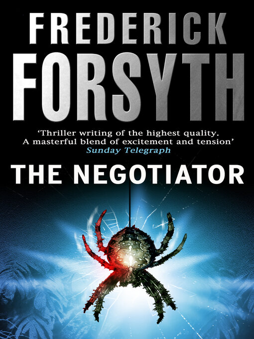 Title details for The Negotiator by Frederick Forsyth - Wait list